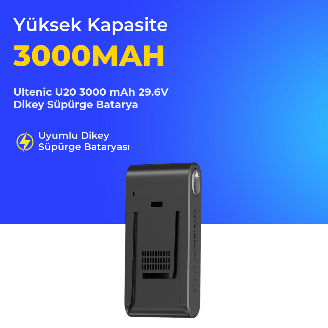 Ultenic U20 3000 mAh 29.6V Dikey Süpürge Batarya