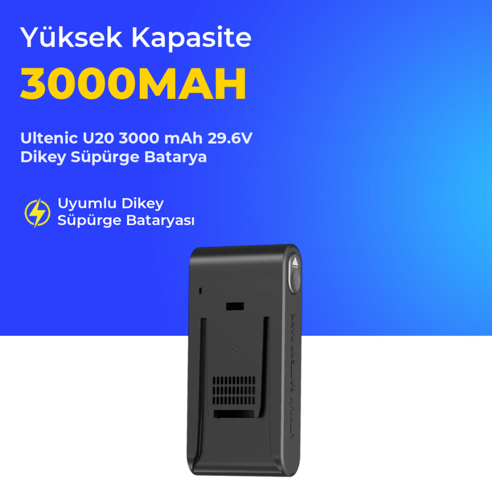 Ultenic U20 3000 mAh 29.6V Dikey Süpürge Batarya