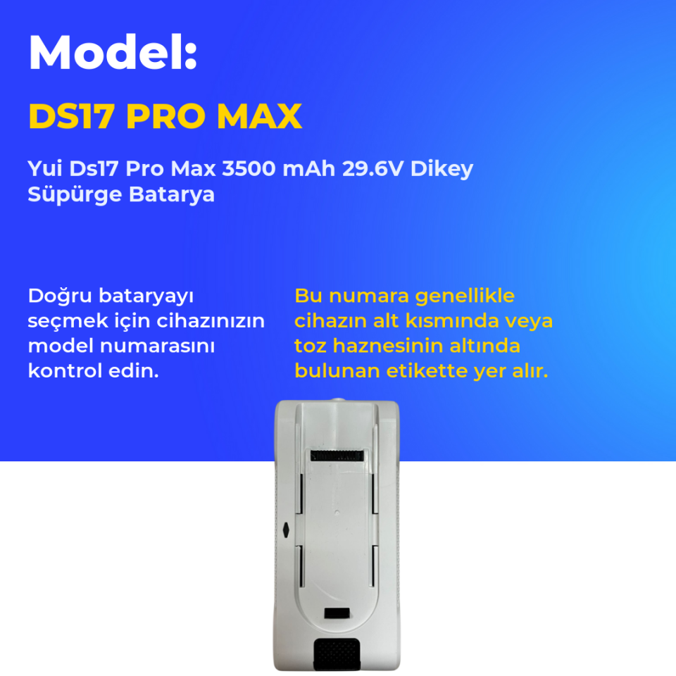 Yui Ds17 Pro Max 3500 mAh 29.6V Dikey Süpürge Batarya