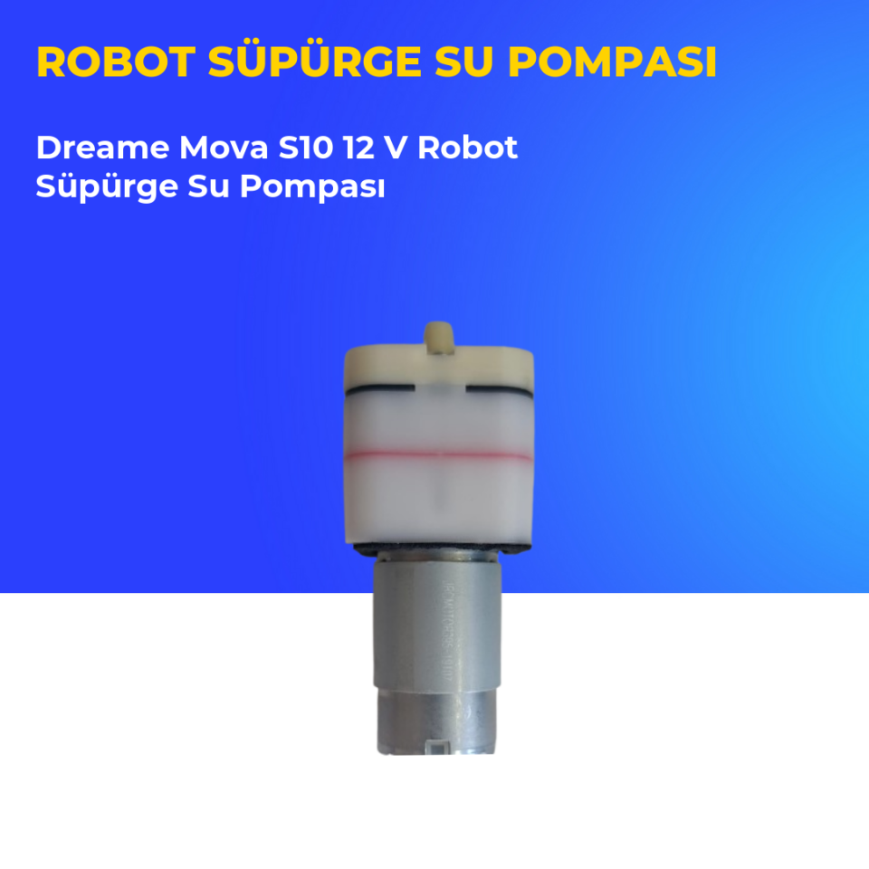 Dreame Mova S10 12 V Robot Süpürge Su Pompası