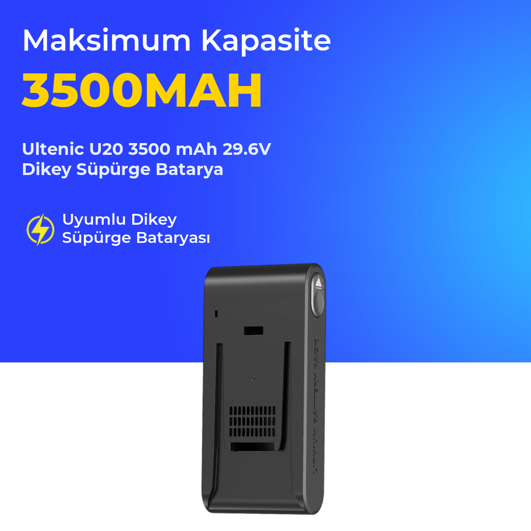 Ultenic U20 3500 mAh 29.6V Dikey Süpürge Batarya