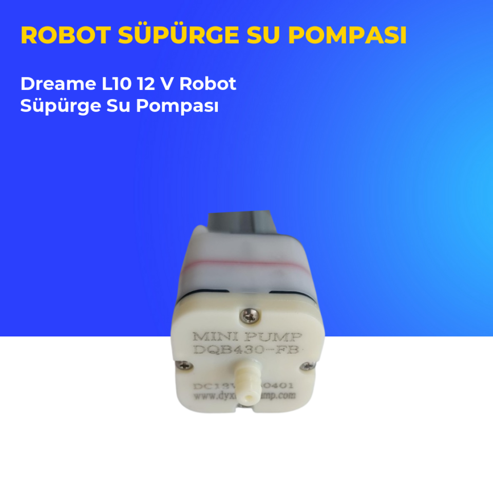 Dreame L10 12 V Robot Süpürge Su Pompası