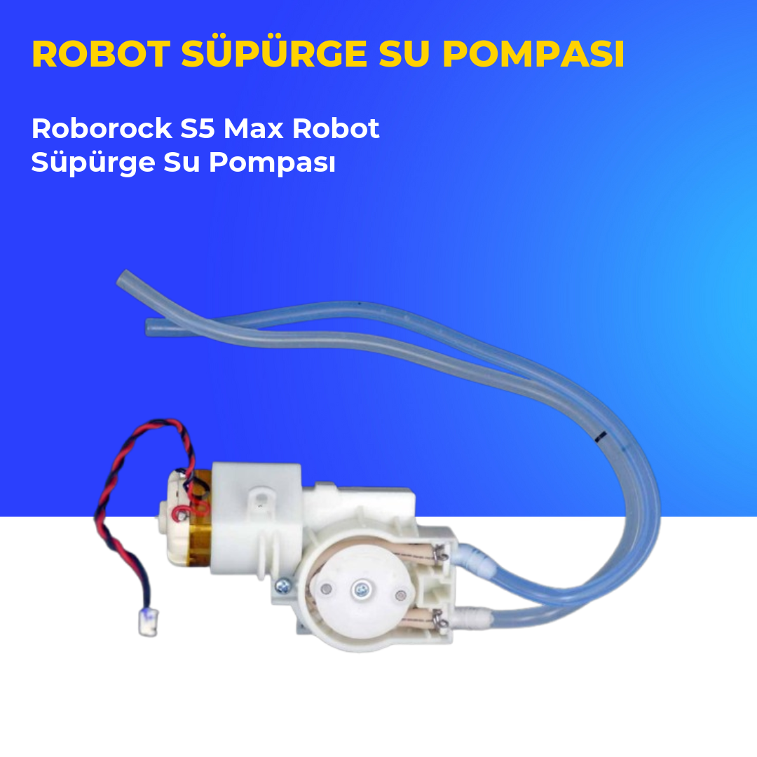 Roborock S5 Max Robot Süpürge Su Pompası
