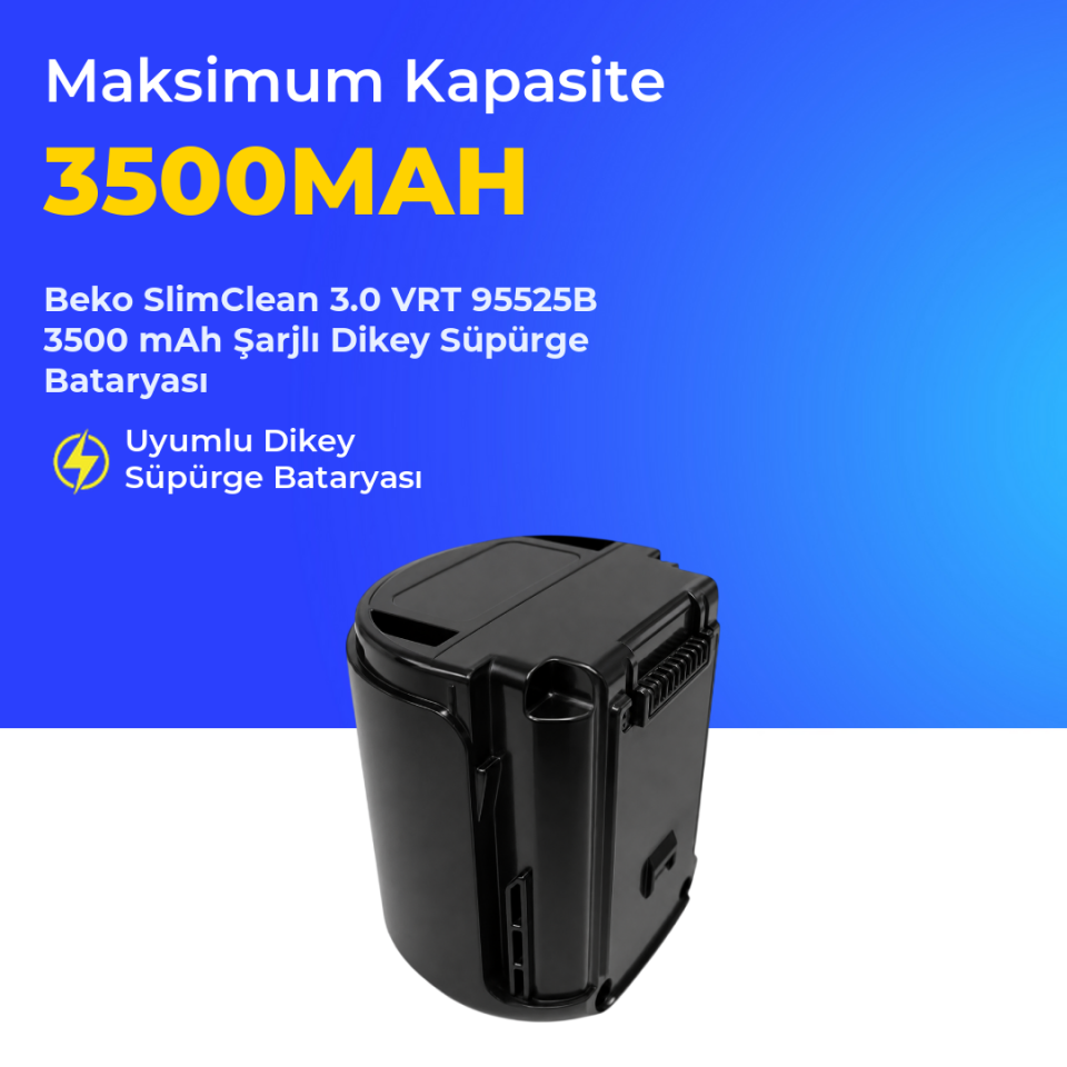 Beko SlimClean 3.0 VRT 95525B 3500 Mah Şarjlı Dikey Süpürge Bataryası