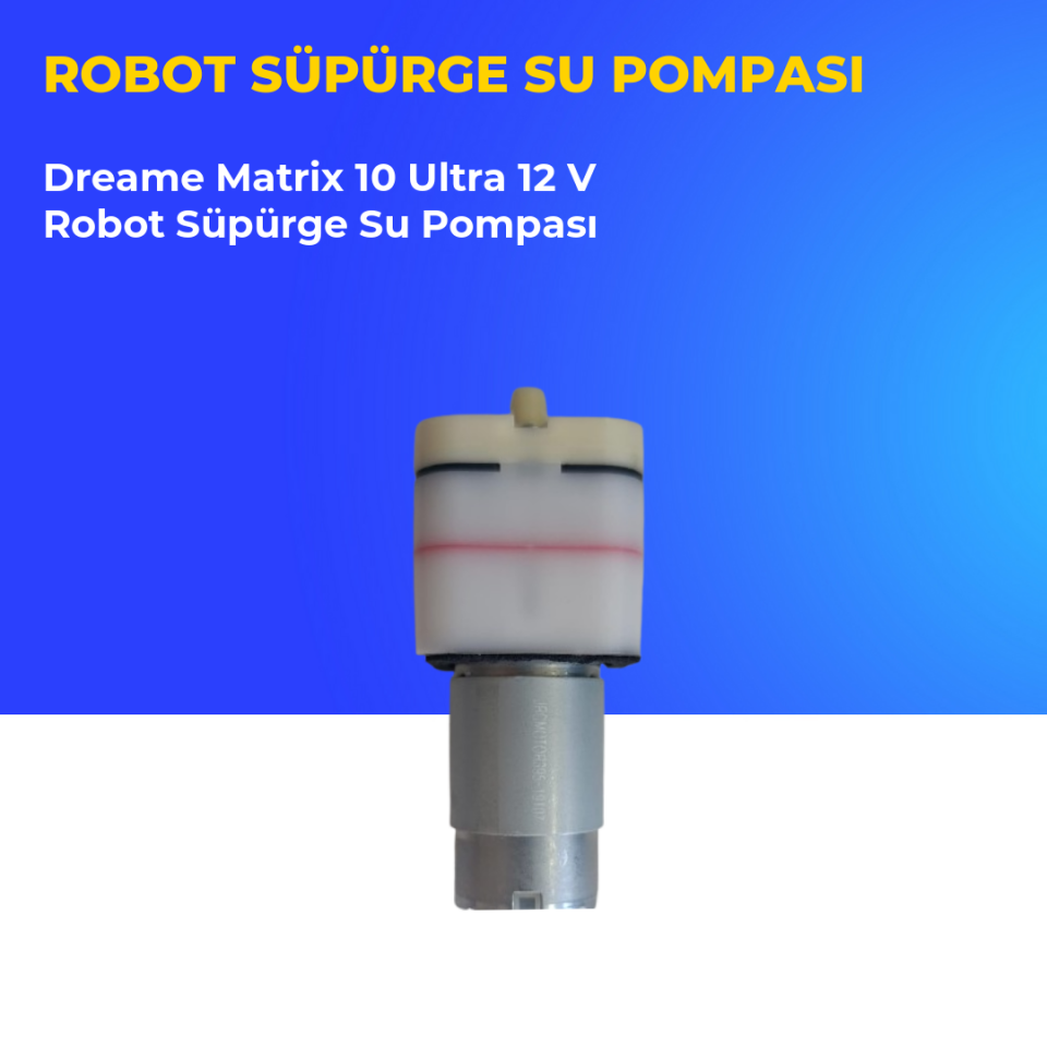 Dreame Matrix 10 Ultra 12 V Robot Süpürge Su Pompası