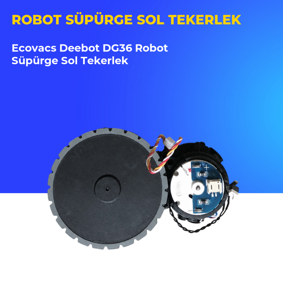 Ecovacs Deebot DG36 Robot Süpürge Sol Tekerlek