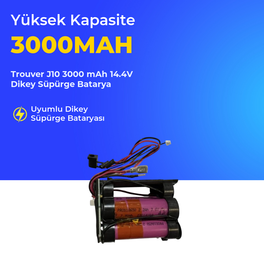 Trouver J10 3000 mAh 14.4V Dikey Süpürge Batarya