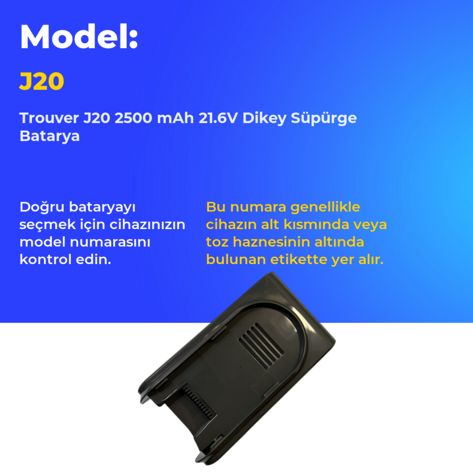 Trouver J20 2500 mAh 21.6V Dikey Süpürge Batarya