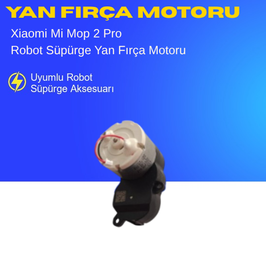 Xiaomi Mi Mop 2 Pro Uyumlu Yan Fırça Motoru