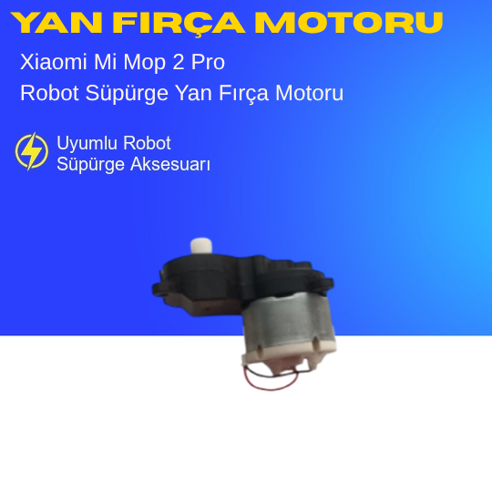 Xiaomi Mi Mop 2 Pro Uyumlu Yan Fırça Motoru