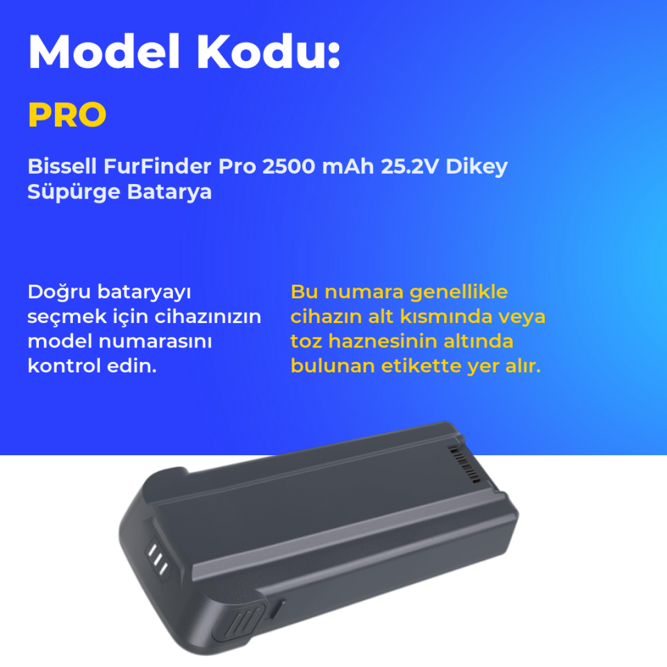 Bissell FurFinder Pro 2500 mAh 25.2V Dikey Süpürge Batarya