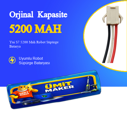 Yui S7 5200 Mah Robot Süpürge Bataryası – Orjinal Uyumlu Uzun Ömürlü, Yüksek Performans Pil