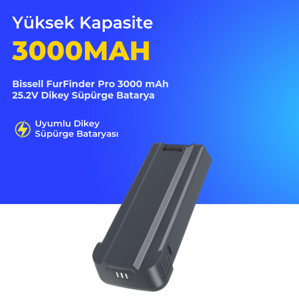 Bissell FurFinder Pro 3000 mAh 25.2V Dikey Süpürge Batarya