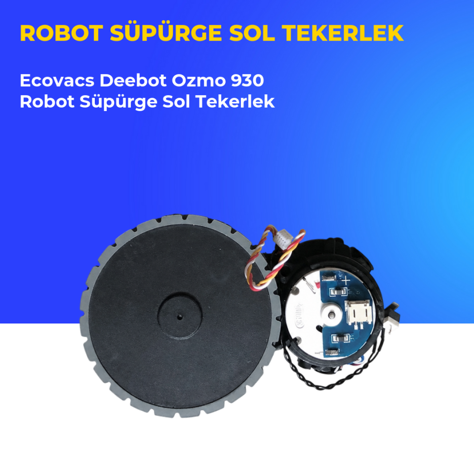 Ecovacs Deebot Ozmo 930 Robot Süpürge Sol Tekerlek