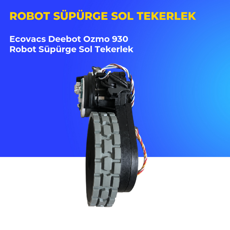 Ecovacs Deebot Ozmo 930 Robot Süpürge Sol Tekerlek
