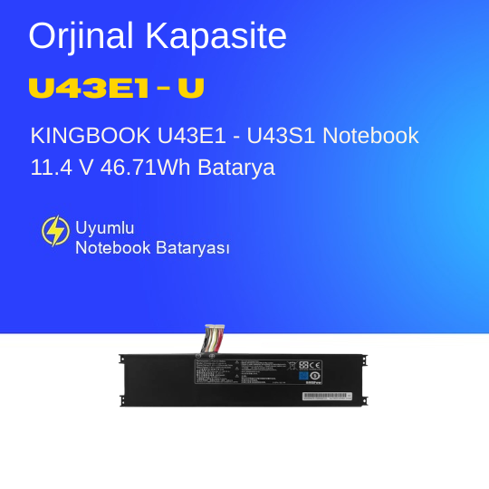 KINGBOOK U43E1 - U43S1 Notebook 11.4 V 46.71Wh Batarya – Orjinal Uyumlu, Yüksek Performanslı