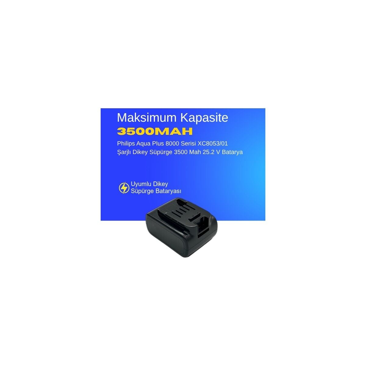 Philips Aqua Plus 8000 Serisi XC8053/01 Şarjlı Dikey Süpürge 3500 Mah 25.2 V Batarya – Orjinal Uyumlu Uzun Ömürlü, Maksimum Performans Pil
