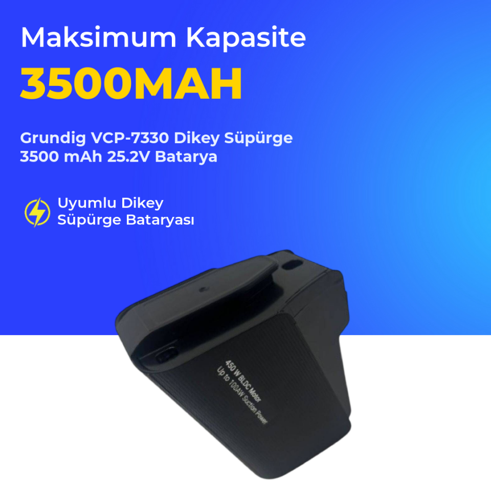 Grundig VCP-7330 Dikey Süpürge 3500 Mah 25,2 V Batarya – Orjinal Uyumlu Uzun Ömürlü, Yüksek Performans Pil