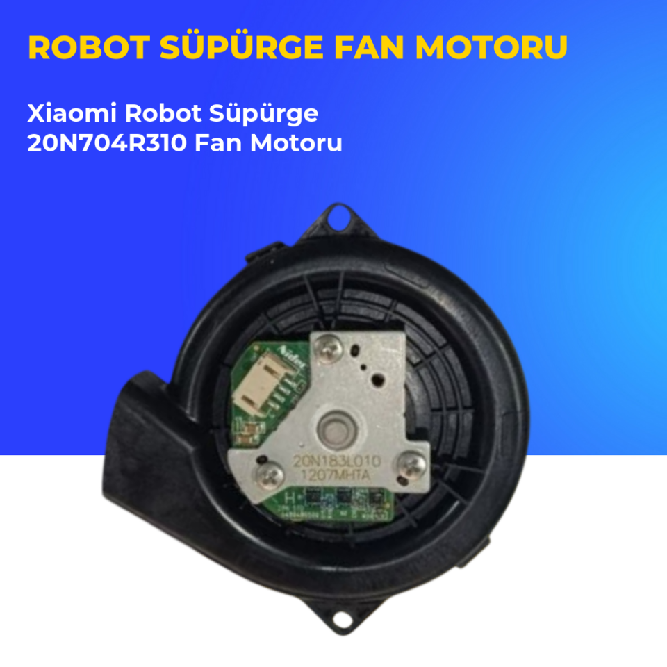 Xiaomi Robot Süpürge 20N704R310 Fan Motoru