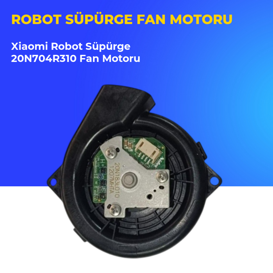 Xiaomi Robot Süpürge 20N704R310 Fan Motoru