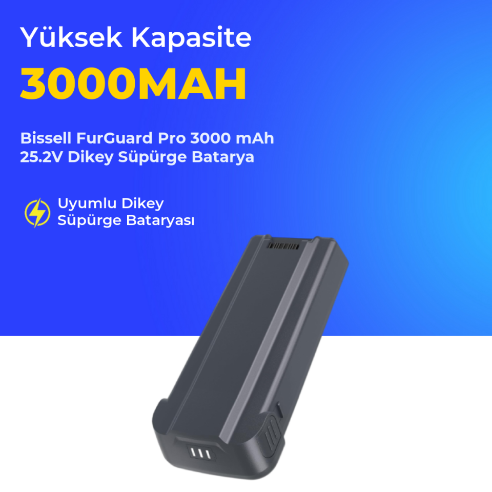 Bissell FurGuard Pro 3000 mAh 25.2V Dikey Süpürge Batarya