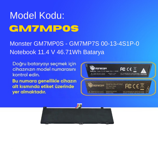 Monster GM7MP0S - GM7MP7S 00-13-4S1P-0 Notebook 11.4 V 46.71Wh Batarya – Orjinal Uyumlu, Yüksek Performanslı