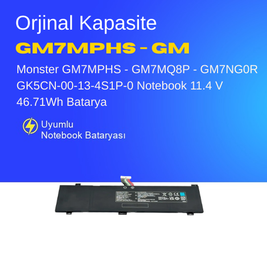 Monster GM7MPHS - GM7MQ8P - GM7NG0R GK5CN-00-13-4S1P-0 Notebook 11.4 V 46.71Wh Batarya – Orjinal Uyumlu, Yüksek Performanslı