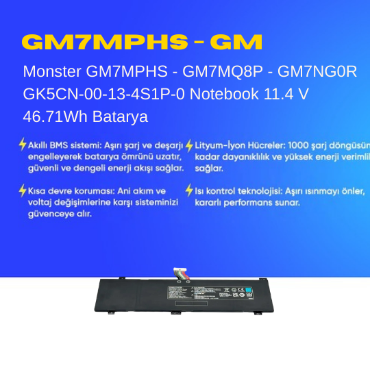 Monster GM7MPHS - GM7MQ8P - GM7NG0R GK5CN-00-13-4S1P-0 Notebook 11.4 V 46.71Wh Batarya – Orjinal Uyumlu, Yüksek Performanslı
