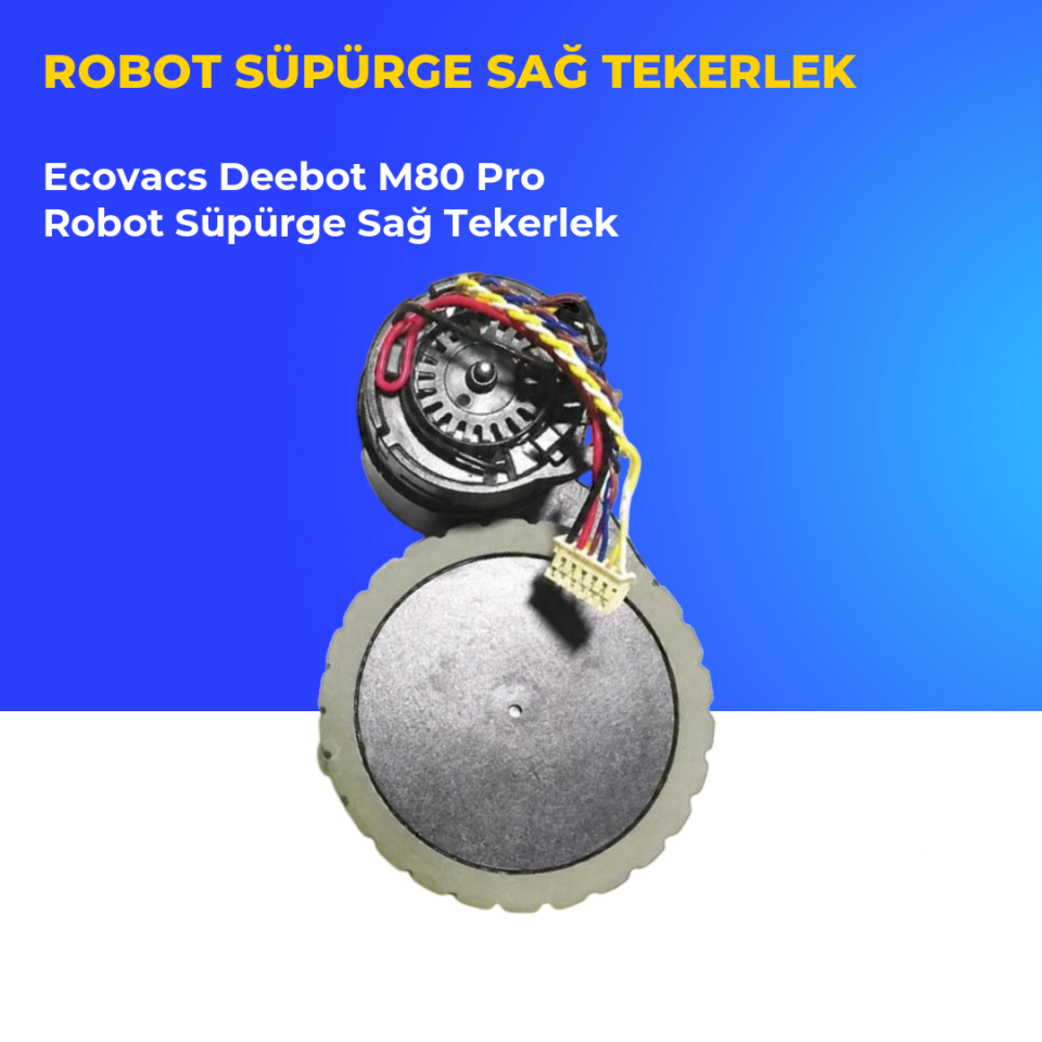 Ecovacs Deebot M80 Pro Robot Süpürge Sağ Tekerlek