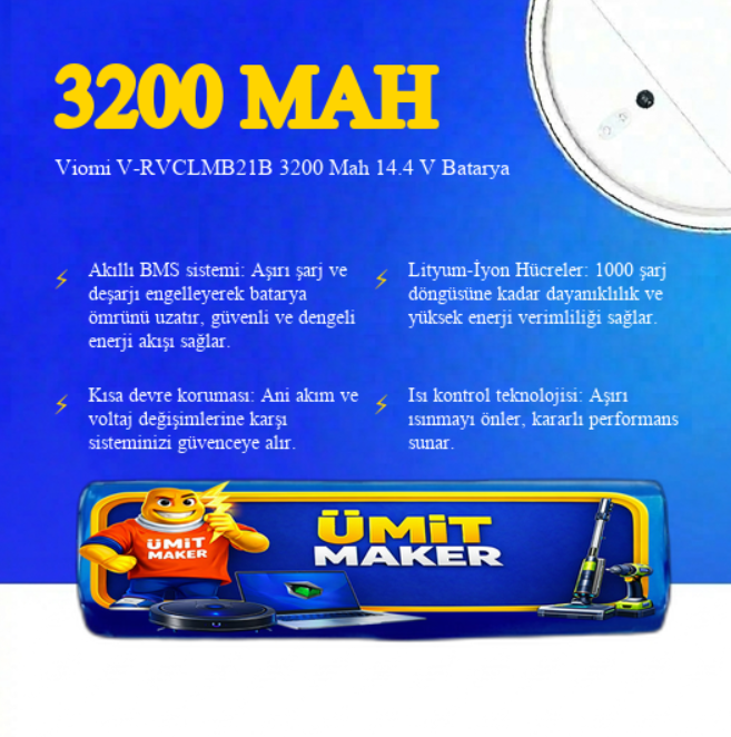 Viomi V-RVCLMB21B Robot Süpürge 3200 mAh 14.4 V  Batarya