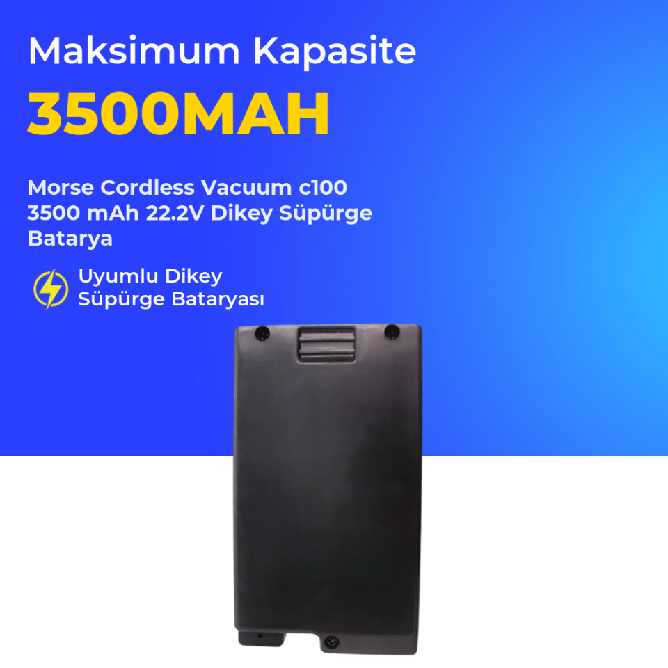 Morse Cordless Vacuum c100 3500 mAh 22.2V Dikey Süpürge Batarya