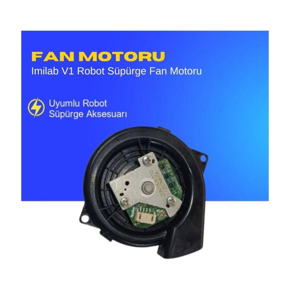 Imilab V1 Robot Süpürge Fan Motoru