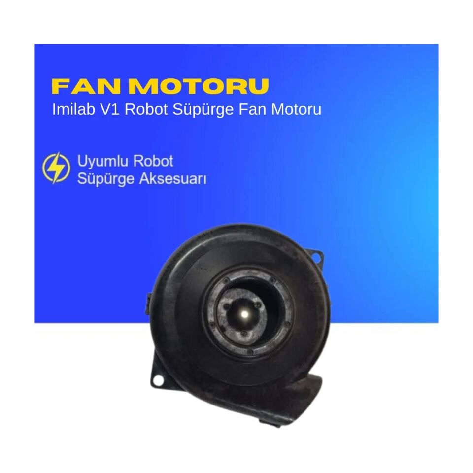 Imilab V1 Robot Süpürge Fan Motoru