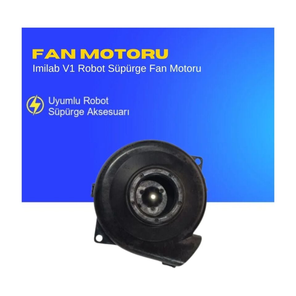 Imilab V1 Robot Süpürge Fan Motoru