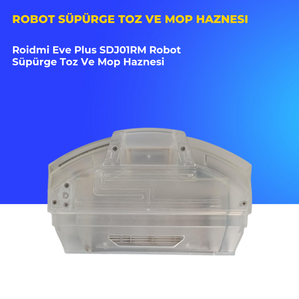 Roidmi Eve Plus SDJ01RM Robot Süpürge Toz Ve Mop Haznesi