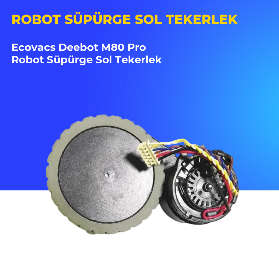 Ecovacs Deebot M80 Pro Robot Süpürge Sol Tekerlek
