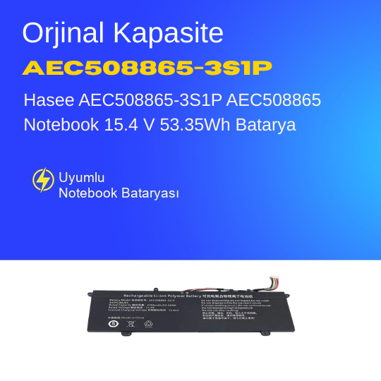 Hasee AEC508865-3S1P AEC508865 Notebook 15.4 V 53.35Wh Batarya – Orjinal Uyumlu, Yüksek Performanslı
