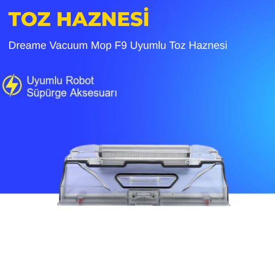 Dreame Vacuum Mop F9 Uyumlu Toz Haznesi