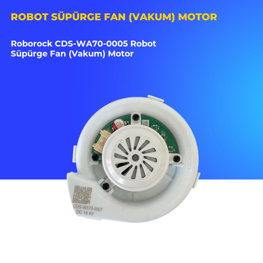 Roborock CDS-WA70-0005 Robot Süpürge Fan (Vakum) Motor