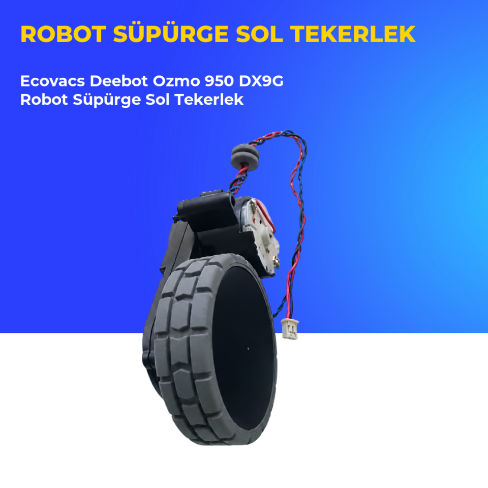 Ecovacs Deebot Ozmo 950 DX9G Robot Süpürge Sol Tekerlek