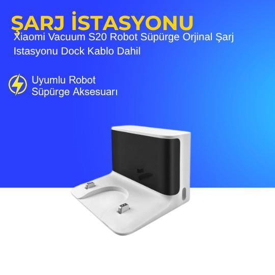 Xiaomi Vacuum S20 Robot Süpürge Orjinal Şarj Istasyonu Dock Kablo Dahil