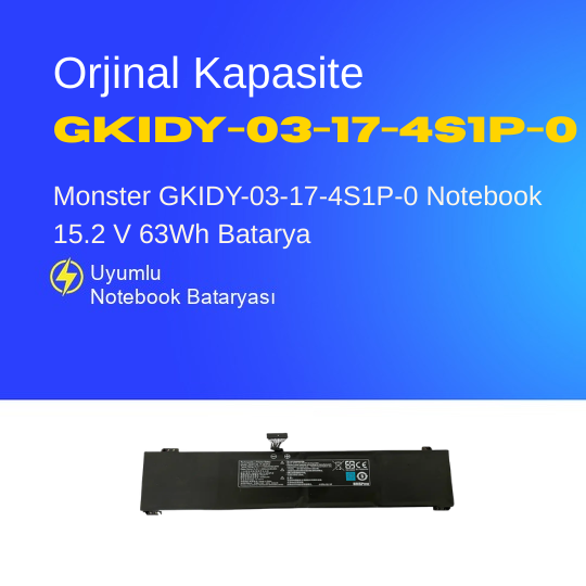 Monster GKIDY-03-17-4S1P-0 Notebook 15.2 V 63Wh Batarya – Orjinal Uyumlu, Yüksek Performanslı