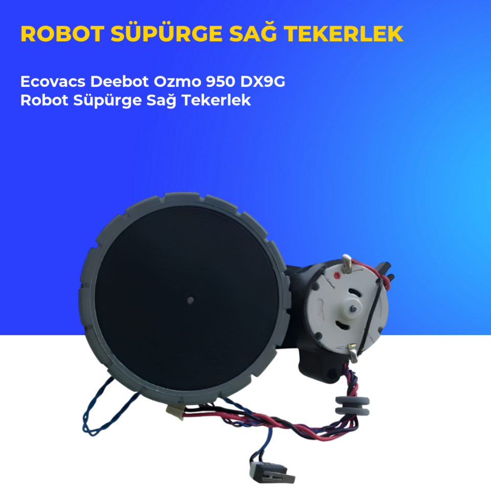 Ecovacs Deebot Ozmo 950 DX9G Robot Süpürge Sağ Tekerlek