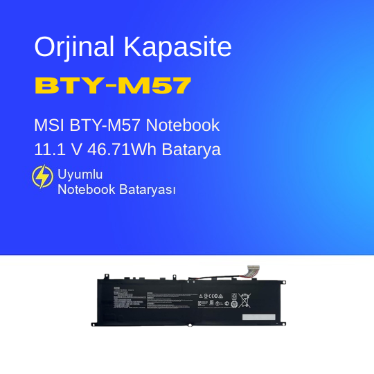 MSI BTY-M57 Notebook 11.1 V 46.71Wh Batarya – Orjinal Uyumlu, Yüksek Performanslı