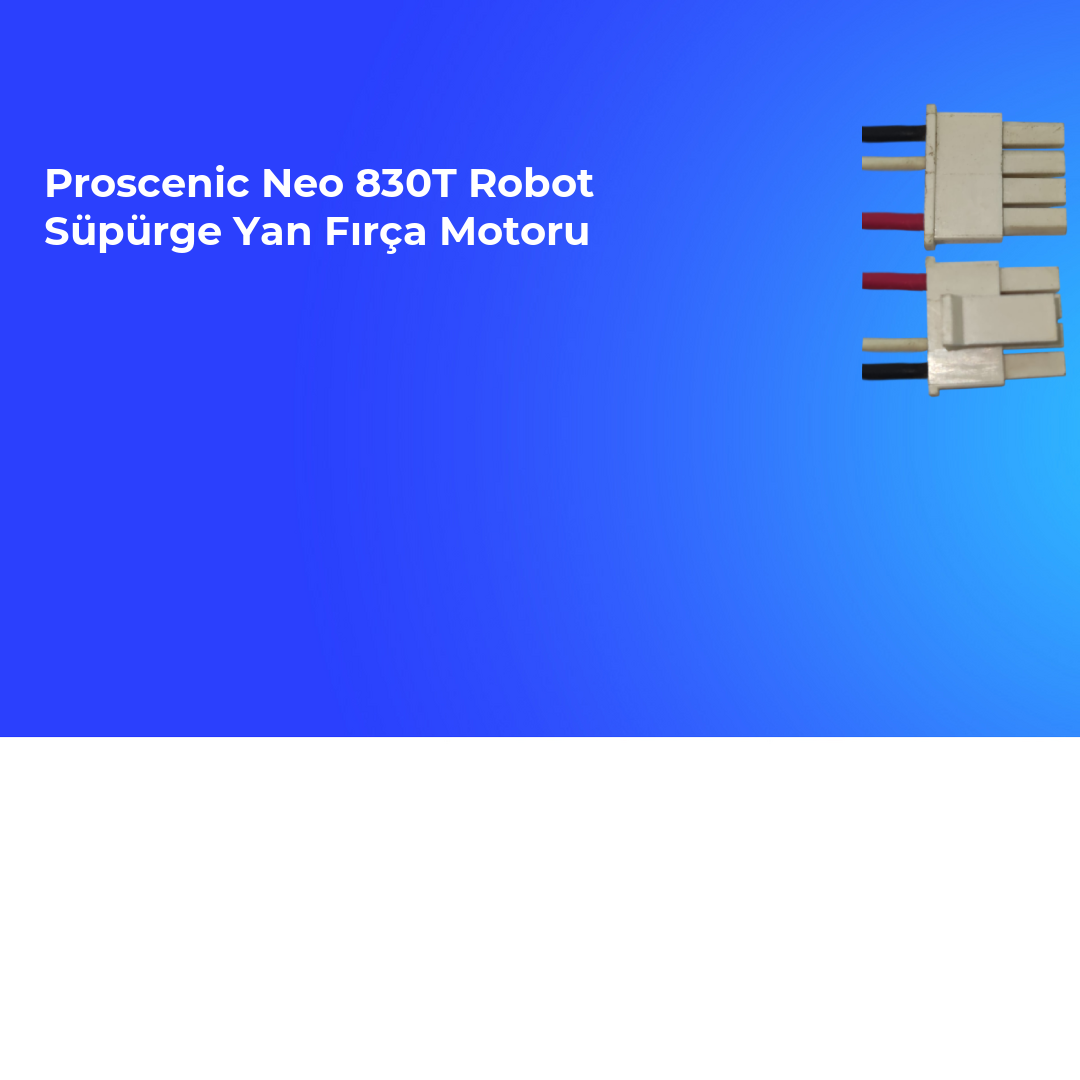 Proscenic Neo 830T Robot Süpürge Yan Fırça Motoru