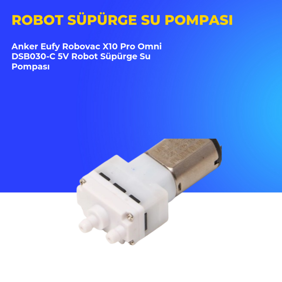 Anker Eufy Robovac X10 Pro Omni DSB030-C 5V Robot Süpürge Su Pompası