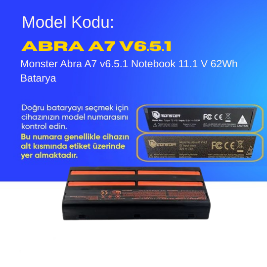 Monster Abra A7 v6.5.1 Notebook 11.1 V 62Wh Batarya – Orjinal Uyumlu, Yüksek Performanslı