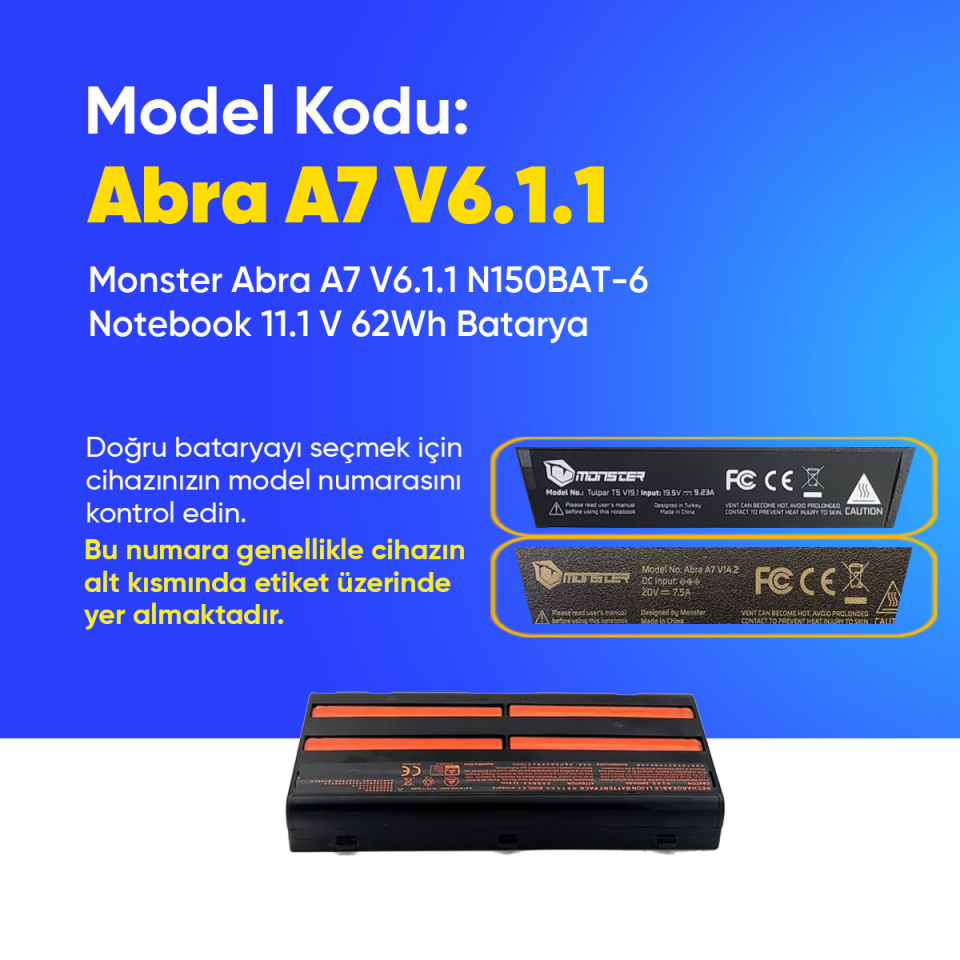 Monster Abra A7 V6.1.1 N150BAT-6 Notebook 11.1 V 62Wh Batarya – Orjinal Uyumlu, Yüksek Performanslı