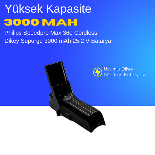 Philips Speedpro Max 360 Cordless Dikey Süpürge 3000 mAh 25.2 V  Batarya – Orjinal Uyumlu Uzun Ömürlü, Yüksek Performans Pil
