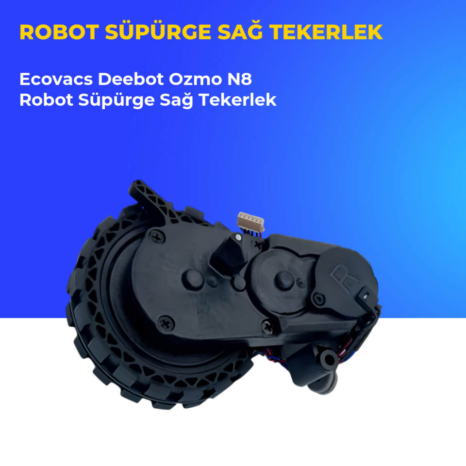 Ecovacs Deebot Ozmo N8 Robot Süpürge Sağ Tekerlek